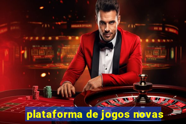 plataforma de jogos novas